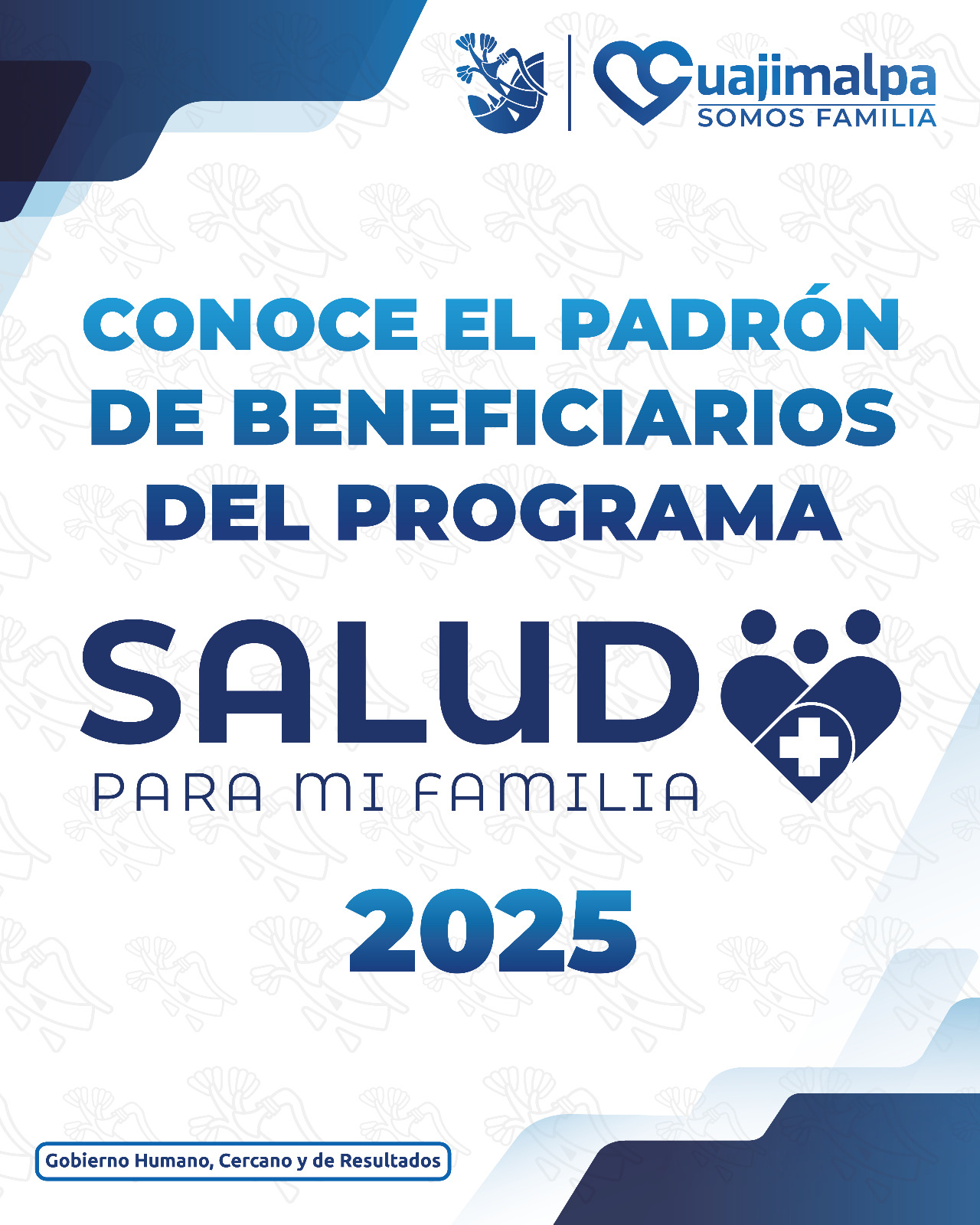 Padrón de beneficiarios Salud para Mi Familia 2025